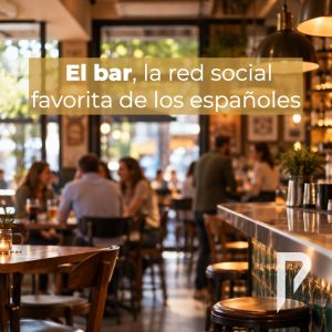 El bar es la red social favorita de los españoles